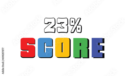 23 % Score sign designed modern style to catch the eye with color various combination. Point Vector illustration isolated white background.