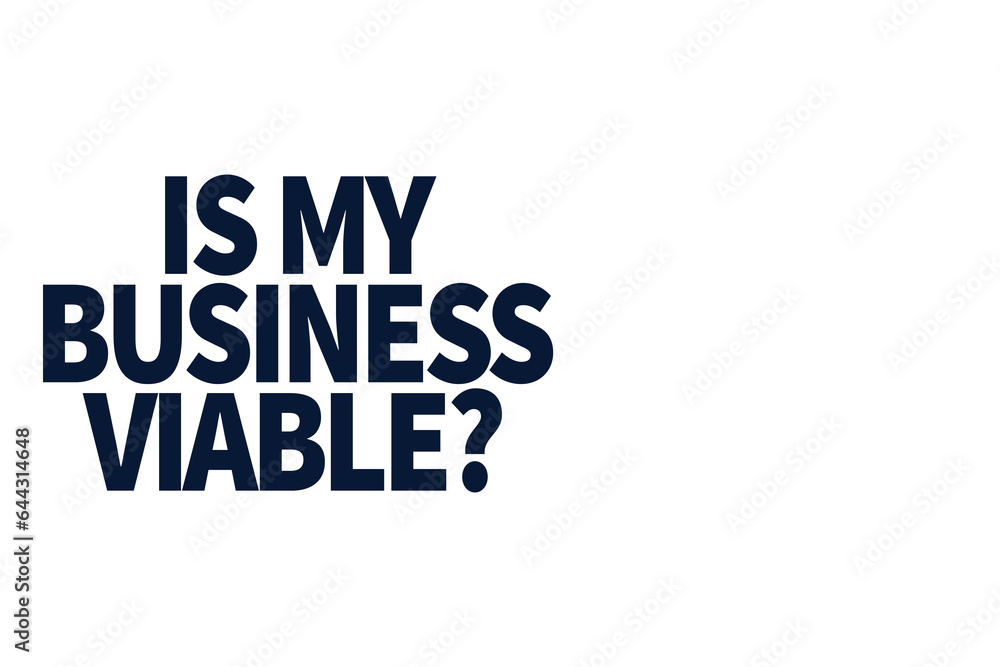 Digital png illustration of is my business viable text in black on transparent background