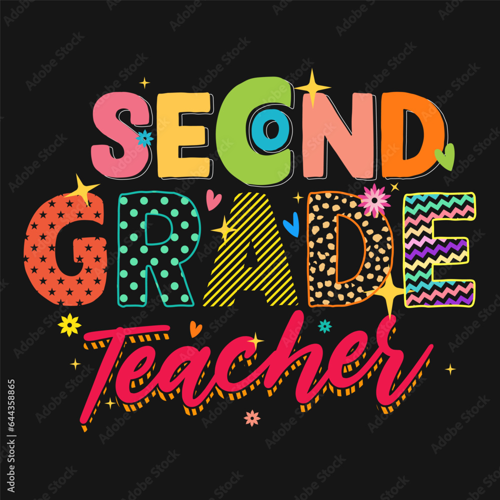 Second Grade Teacher School Teacher Design School typography T-shirt design 