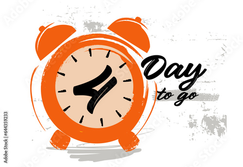 Number days left countdown vector illustration template, The design countdown is only 4 days away, days to go left counting grunge paint, abstract number of days left grunge label