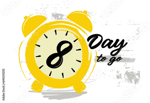 Number days left countdown vector illustration template, The design countdown is only 8 days away, days to go left counting grunge paint, abstract number of days left grunge label