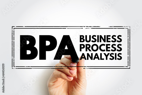 BPA Business Process Analysis - methodology to understand the health of different operations within a business to improve process efficiency, acronym text concept stamp