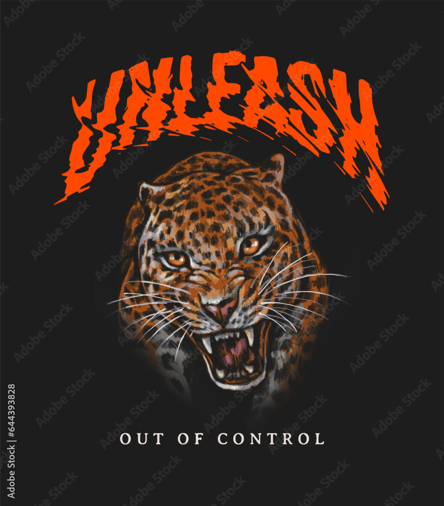 unleash slogan with hand drawn leopard ,vector illustration for t-shirt.