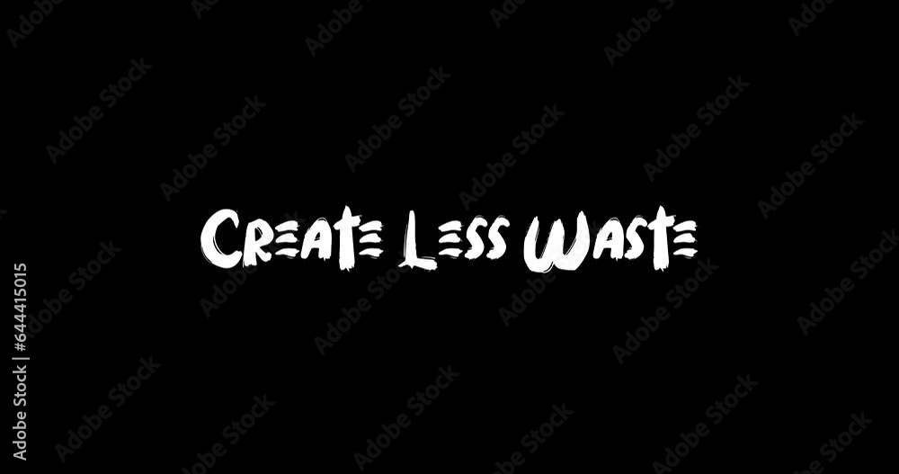 Create Less Waste Effect of Grunge Transition Bold Text Typography Animation on Black Background Create Less Waste Effect of Grunge Transition Bold Text Typography Animation on Black Background