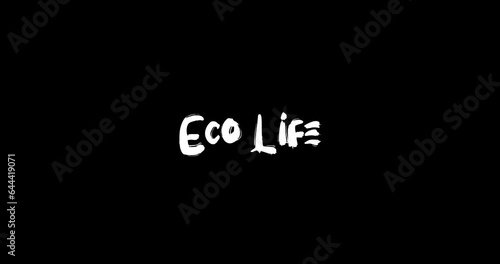 Eco Life Effect of Grunge Transition Bold Text Typography Animation on Black Background photo