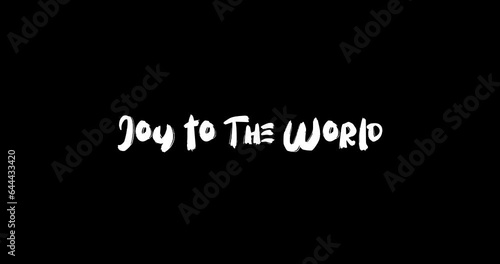 Joy to The World Grunge Transition Bold Text Typography Animation on Black Background 