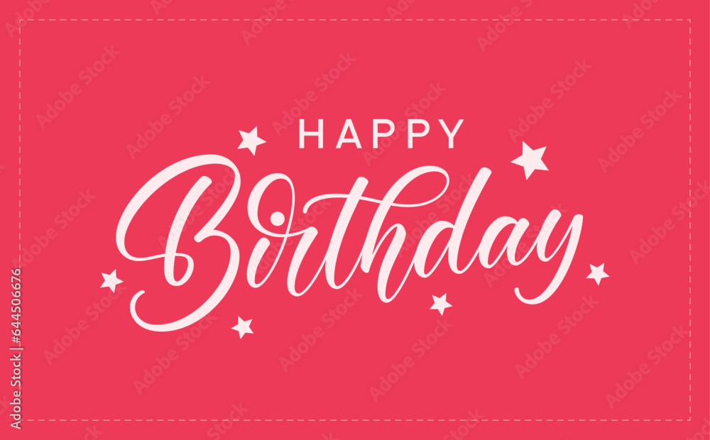Happy Birthday hand lettering. Lettering design for banner, invitation card and many more. Birthday calligraphic text. Happy Birthday hand lettering. Lettering design for banner, invitation card and many more. Birthday calligraphic text.
