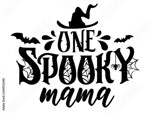 One Spooky Mama Halloween vector illustration. Spooky quote with witch hat, bats and spider web. Family Halloween design isolated.