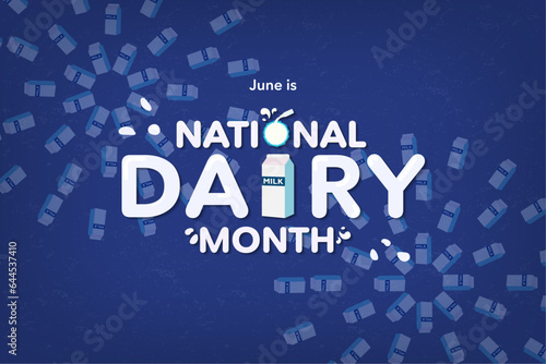 National Dairy Month, celebrated on June. Illustration of Milk carton and glass of milk. Milk carton firework pattern, National Dairy month typographic design poster. Vector Illustration.
