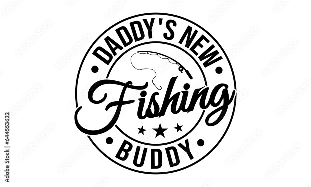 Daddy's New Fishing Buddy Vector And Clip Art Daddy's New Fishing Buddy Vector And Clip Art