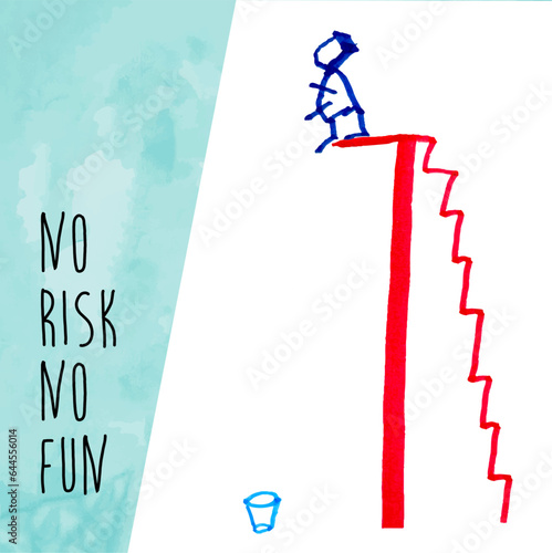 No risk, no fun, Illustration