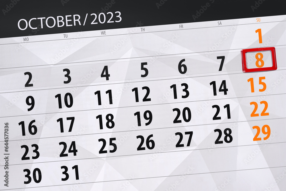 Obraz premium Calendar 2023, deadline, day, month, page, organizer, date, October, sunday, number 8