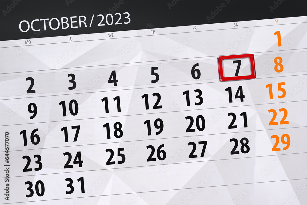Obraz premium Calendar 2023, deadline, day, month, page, organizer, date, October, saturday, number 7