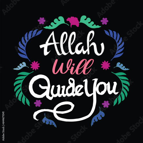 hand lettering  quote of  Allah will quide you illustration vector  religious quote illustration
