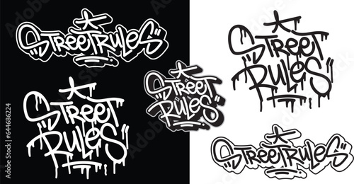Street Rules text in graffiti tag font style. Graffiti text vector illustrati...