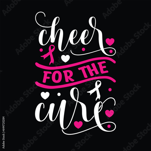 cheer for the cure Typography, Vector, Breast Cancer Awareness T-Shirt Design 