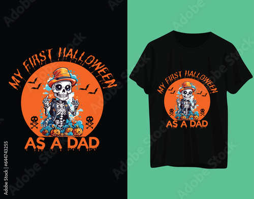 My first halloween as a dad tshirt design