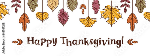 Happy Thanksgiving. Horizontal border made of colorful modern autumn leaf. Maple and rowan, oak. family traditions. Vintage illustration in sketch style. for website, posters, postcards.