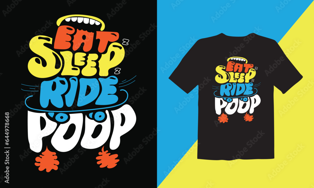 Eat sleep ride poop unique vector t-shirt design