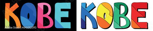 KOBE. Set 2 in 1. Bright funny cartoon color doodle isolated text. Japanese city KOBE for print typography, travel social network, adv banner, t-shirt design.