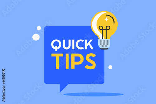 Quick Tips Speech bubble with light bulb. Vector