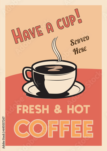 Vintage poster template with coffee cup.