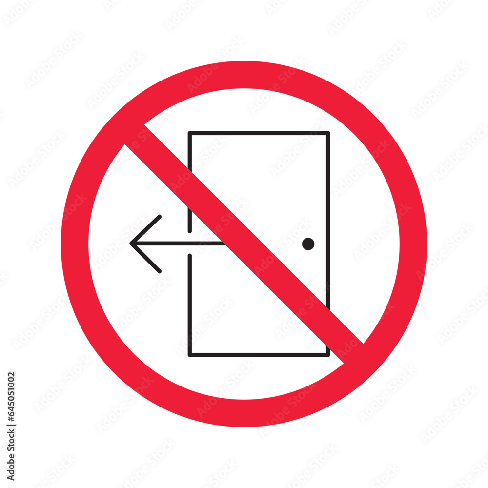 Prohibited exit vector icon. No entry icon. Forbidden door exit icon. No fire exit sign. Warning, caution, attention, restriction, danger flat sign design door symbol pictogram Prohibited exit vector icon. No entry icon. Forbidden door exit icon. No fire exit sign. Warning, caution, attention, restriction, danger flat sign design door symbol pictogram