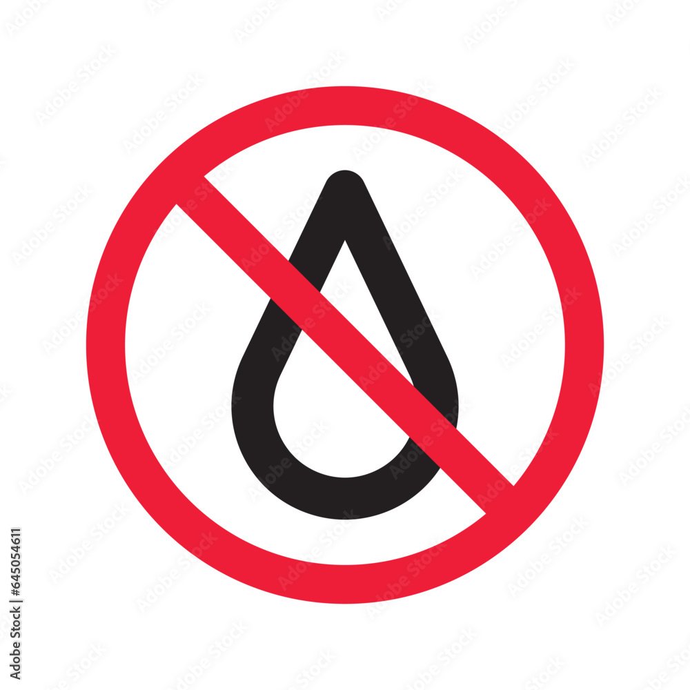 Water prohibited vector icon. No water drop icon. Forbidden water icon. Warning, caution, attention, restriction, danger flat sign design symbol pictogram Water prohibited vector icon. No water drop icon. Forbidden water icon. Warning, caution, attention, restriction, danger flat sign design symbol pictogram