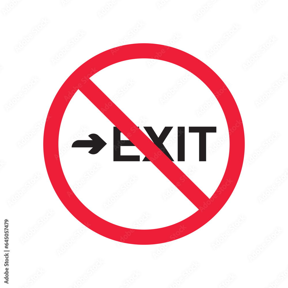 Prohibited exit vector icon. No entry icon. Forbidden exit icon. No fire exit vector sign. Warning, caution, attention, restriction, danger flat sign design symbol pictogram Prohibited exit vector icon. No entry icon. Forbidden exit icon. No fire exit vector sign. Warning, caution, attention, restriction, danger flat sign design symbol pictogram