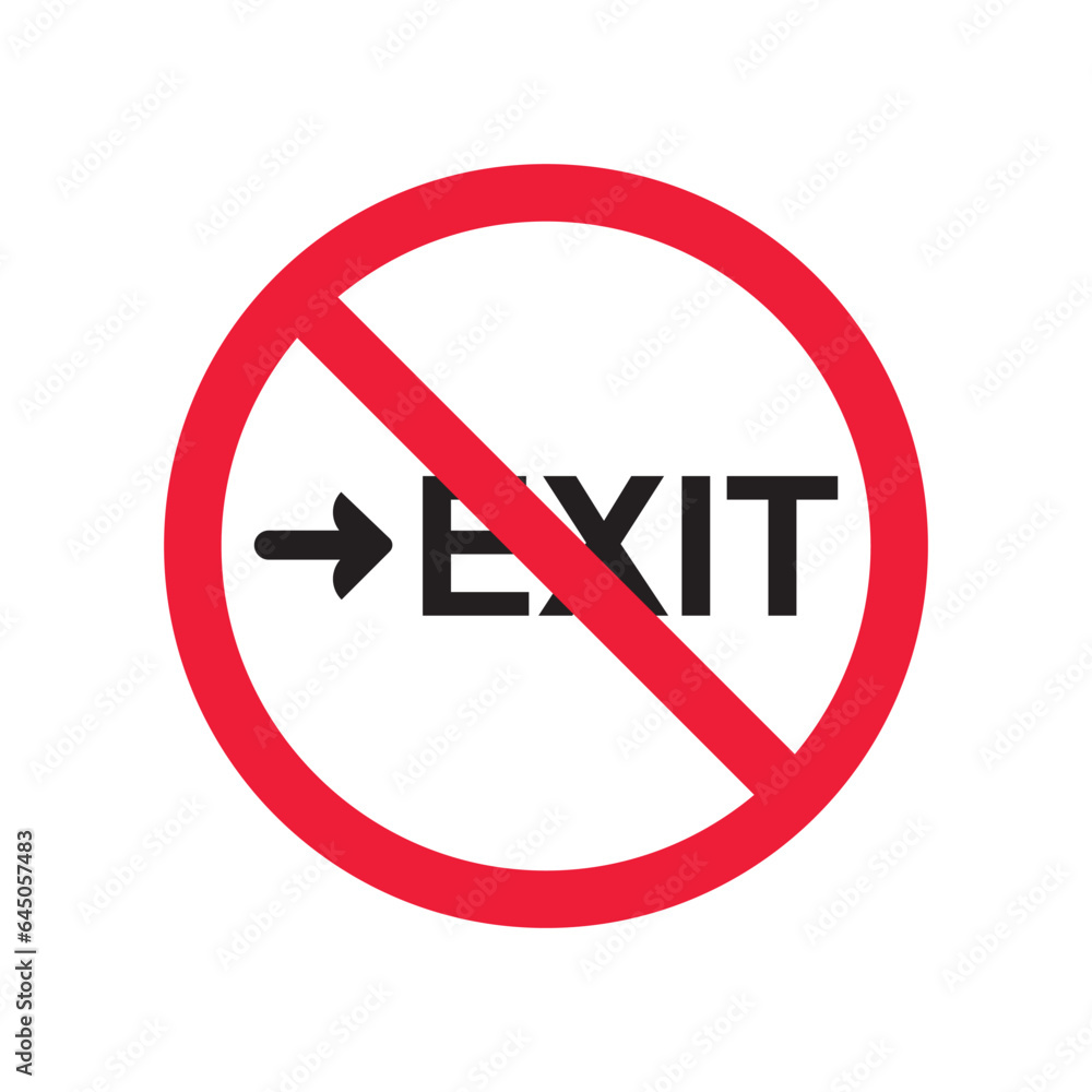 Prohibited exit vector icon. No entry icon. Forbidden exit icon. No fire exit vector sign. Warning, caution, attention, restriction, danger flat sign design symbol pictogram Prohibited exit vector icon. No entry icon. Forbidden exit icon. No fire exit vector sign. Warning, caution, attention, restriction, danger flat sign design symbol pictogram