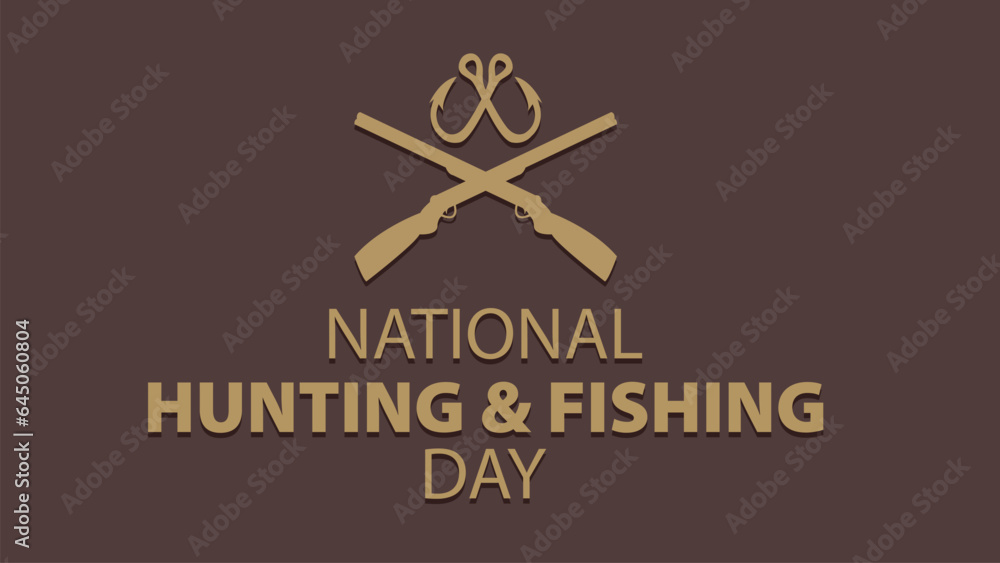 National Hunting and Fishing Day.September 23. Template for banner, greeting card, poster background. Vector illustration National Hunting and Fishing Day.September 23. Template for banner, greeting card, poster background. Vector illustration