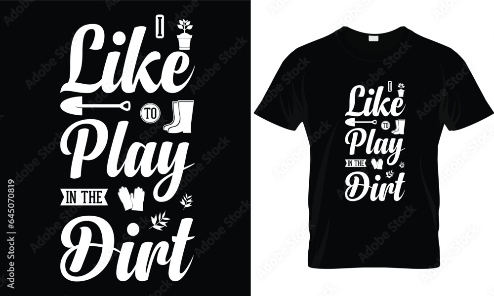 Gardening t-shirt design vector graphic. Gardening t-shirt design vector graphic.