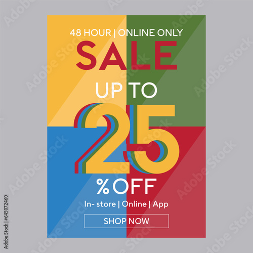 48 hour online only sale 25% off discount promotion poster