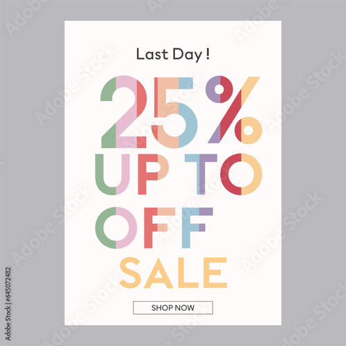 Last day sale 25% off discount promotion poster