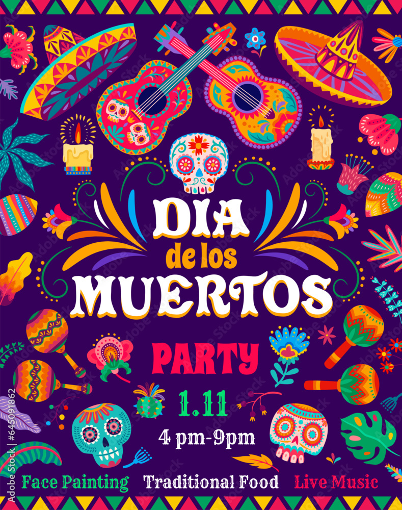 Day of the Dead Dia De Los Muertos mexican holiday party flyer, vector Mexico Halloween. Cartoon sugar calavera skulls, flowers and candles, mariachi guitars and maracas on floral pattern background