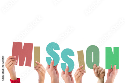 Digital png illustration of hands holding mission text on transparent background