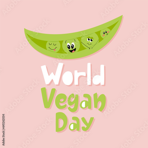 Cute card for world vegan day. Hand drawn mascot happy peas. 