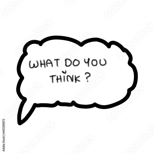 bubble speech bubble what do you think question