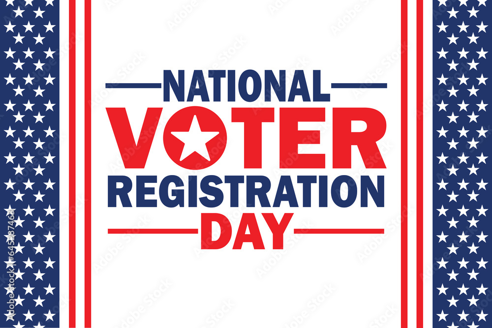 National Voter Registration Day. Celebrate this National Day on the fourth Tuesday in September. Vector illustration Suitable for greeting card, poster and banner