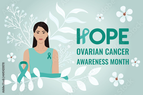 Ovarian Cancer Awareness Month. Hope phrase. Asian woman with flowers and teal ribbon on her chest. Cancer prevention and women health care support illustration