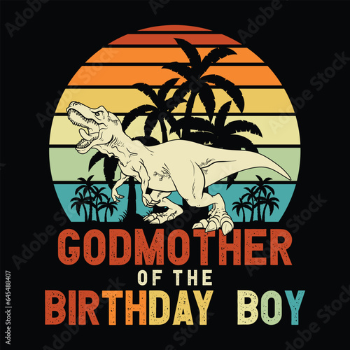 Godmother of the Birthday Boy svg, Dinosaur Birthday Boy svg Birthday Family Saurus svg, Godmother birthday boy svg Shirt