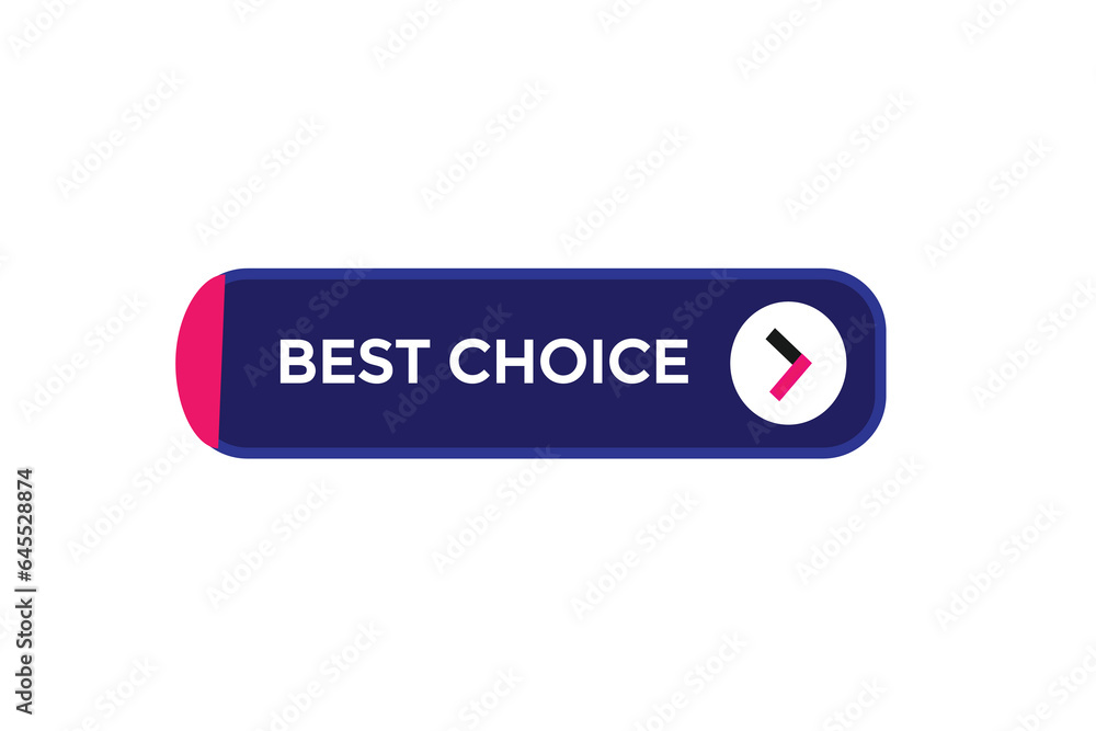 new best choice modern, website, click button, level, sign, speech, bubble banner,
new best choice modern, website, click button, level, sign, speech, bubble banner,