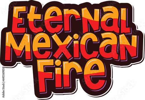 Capture the eternal spirit of Mexican fire with this striking lettering vector design