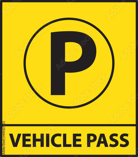 Parking area vehicle pass sign vector