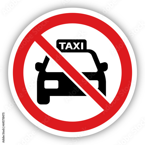 Panneau interdiction signalisation interdit rond rouge Taxi