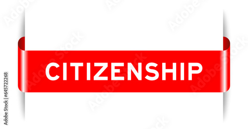 Red color inserted label banner with word citizenship on white background