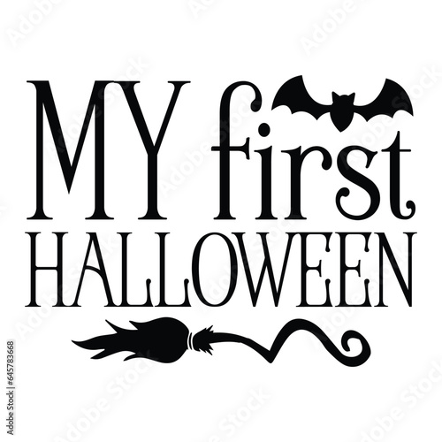 My first Halloween, Halloween SVG Design Template vector file.