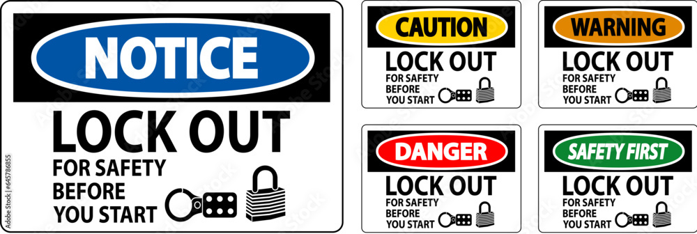 Caution Sign, Lock Out For Safety Before You Start