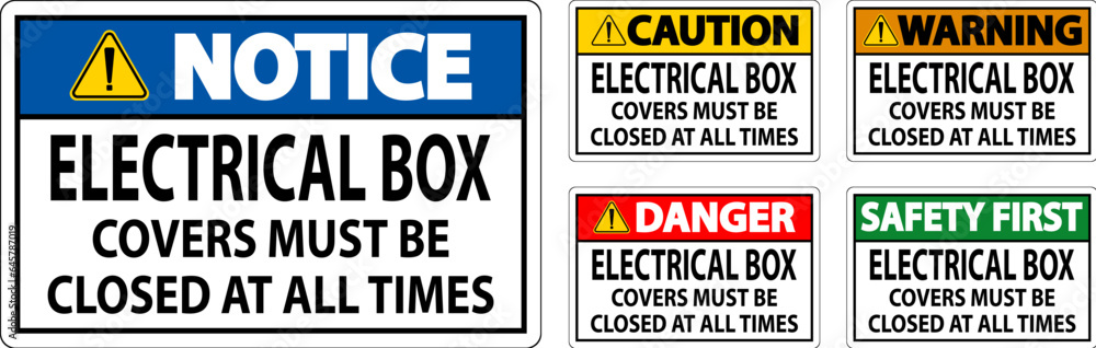 Danger Sign Electrical Box Covers Must Be Closed At All Times