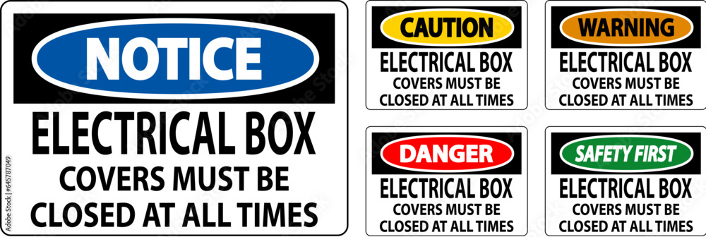 Danger Sign Electrical Box Covers Must Be Closed At All Times